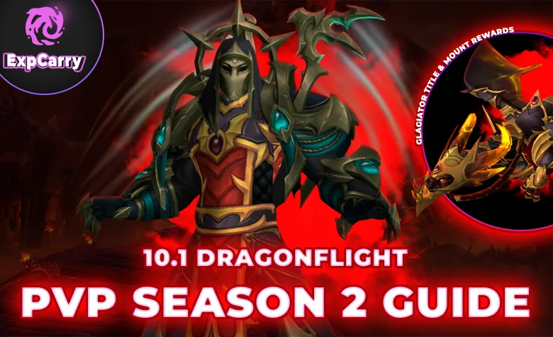 Guía completa de la temporada 2 JcJ de WoW Dragonflight 10.1