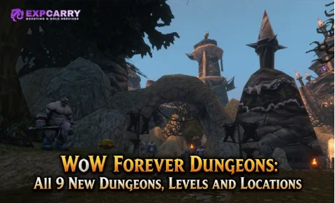 Mazmorras de WoW Forever: las 9 nuevas, niveles y ubicaciones