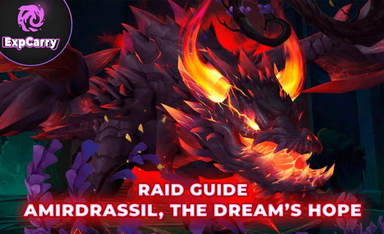 Amirdrassil, l’Espoir du Rêve : guide du raid