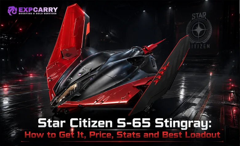 Star Citizen S-65 Stingray : obtenir le vaisseau, prix, statistiques et meilleur équipement