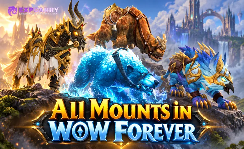 Toutes les montures de WoW Forever