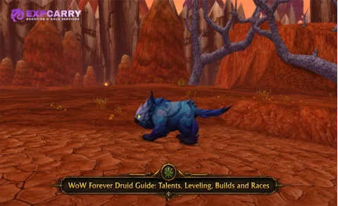 Guía del druida de WoW Forever: mejores builds, Feral, formas y leveo
