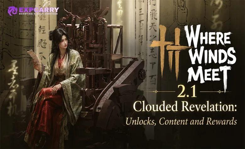 Where Winds Meet 2.1 Clouded Revelation: desbloqueos, contenido y recompensas