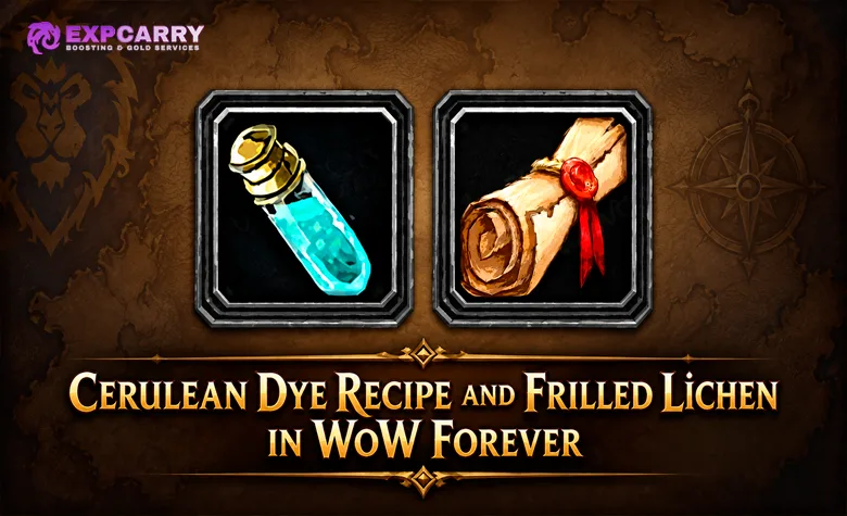Cerulean Dye Rezept und Frilled Lichen in WoW Forever