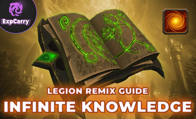 Guide du Remix Legion : Connaissance infinie