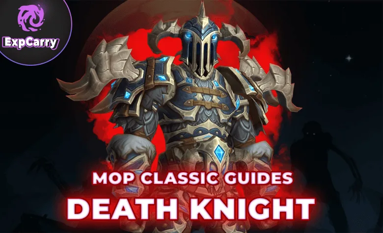 Guides du chevalier de la mort pour MoP Classic : Sang, Givre et Impie