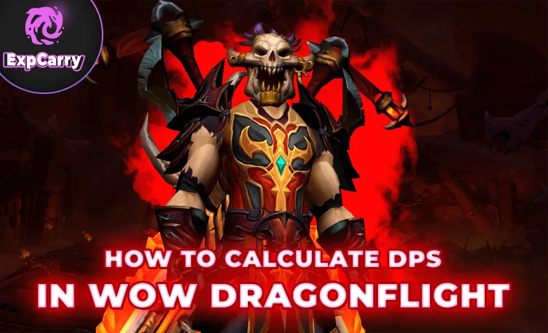 ¿Cómo calcular el DPS en WoW Dragonflight? Guía completa 2024