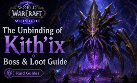 The Unbinding of Kith'ix : Guide du Boss et du Butin