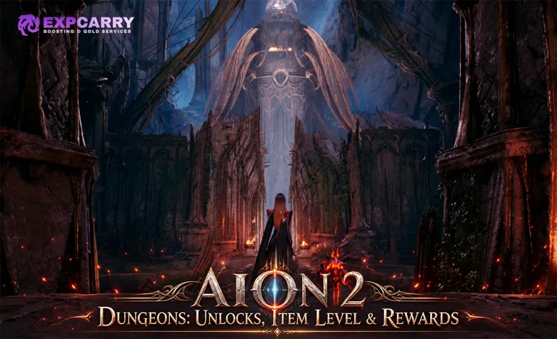 AION 2 Dungeons: Unlocks, Item Level & Rewards