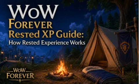 Guide de l'XP reposée dans WoW Forever