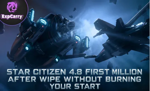 Star Citizen 4.8 : gagner son premier million après le wipe sans gâcher son départ