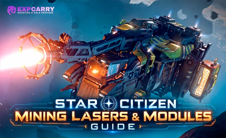 Star Citizen Mining Lasers & Modules Guide