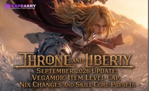 Actualización de Throne and Liberty de septiembre de 2026: Vegamor, nivel de objeto máximo, cambios de Nix y ajustes preestablecidos de Skill Core