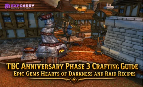 Guide d’artisanat de la phase 3 de TBC Anniversary : gemmes épiques, Cœurs des ténèbres et recettes de raid