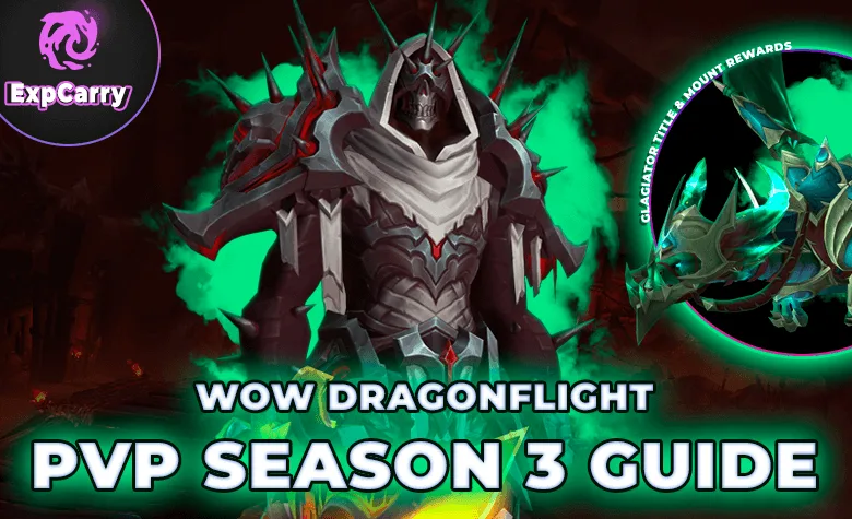 Toutes les infos sur la saison 3 de JcJ de WoW : Dragonflight Toutes les infos sur la saison 3 de JcJ de WoW : Dragonflight