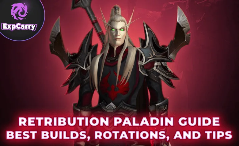 Guide du Paladin Vindicte pour WoW Midnight Saison 2 - Meilleurs builds, rotations et conseils
