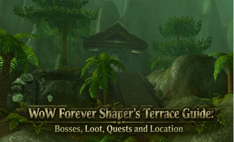 Guía de la Terraza de los Creadores en WoW Forever: jefes, botín, misiones y ubicación