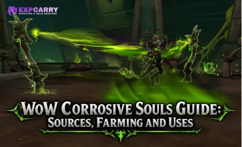 Guide des âmes corrosives dans WoW : sources, farming et utilisations