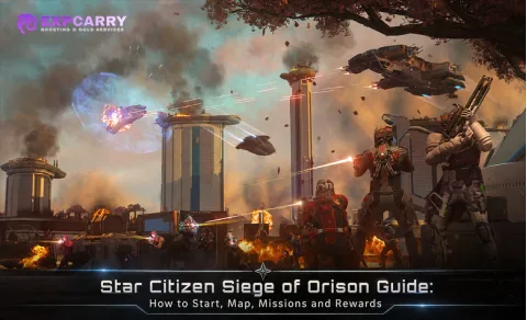 Guide du Siège d’Orison dans Star Citizen : lancement, carte, missions et récompenses