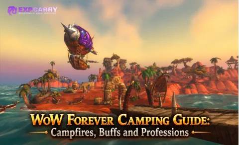 Guía de acampada de WoW Forever: hogueras, beneficios y profesiones