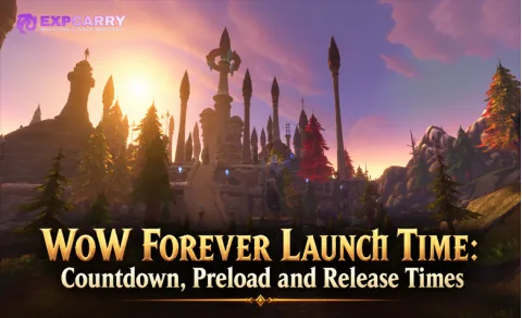Hora de lanzamiento de WoW Forever: cuenta atrás, precarga y horarios de salida