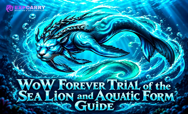 WoW Forever Prüfung des Seelöwen und Wassergestalt Guide