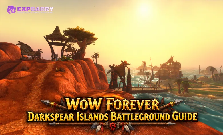 WoW Forever : Guide du champ de bataille des îles des Sombrelances