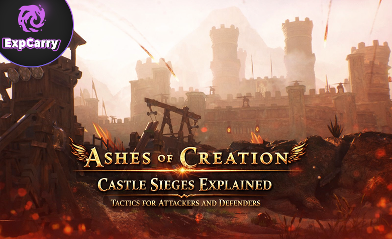 Ashes of Creation Castle Sieges Explained: Tactics for Attackers and Defenders