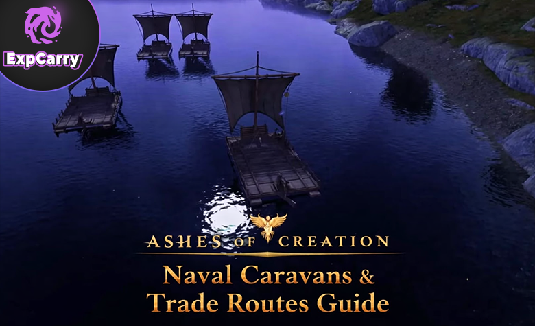 Ashes of Creation Naval Caravans & Trade Routes Guide