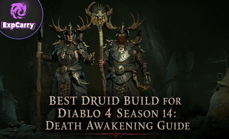 Bester Druide Build für Diablo 4 Season 14: Death Awakening Guide