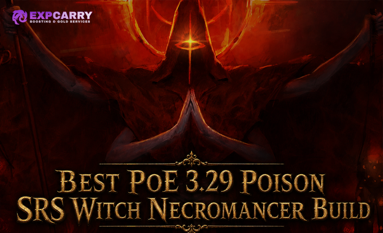 Best PoE 3.29 Poison SRS Witch Necromancer Build