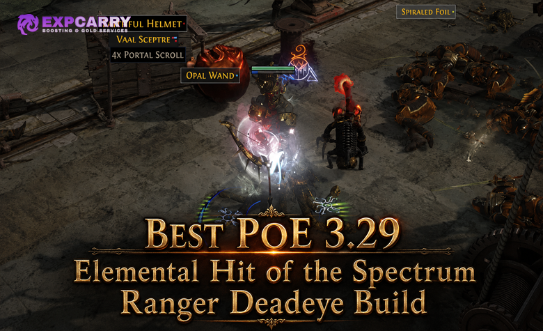 Best PoE 3.29 Elemental Hit of the Spectrum Ranger Deadeye Build