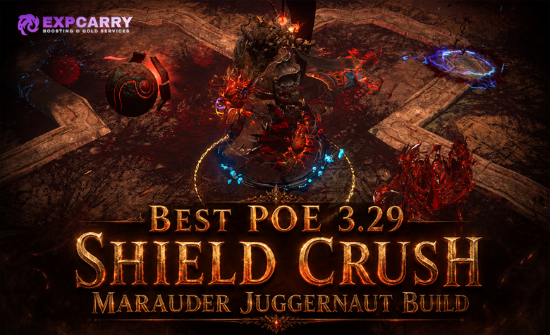 Best PoE 3.29 Shield Crush Marauder Juggernaut Build