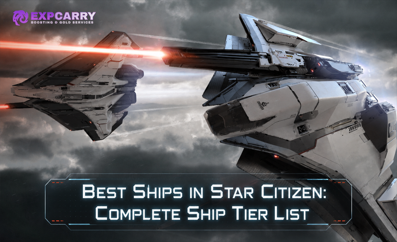 Best Ships in Star Citizen: Complete Ship Tier List Best Ships in Star Citizen: Complete Ship Tier List