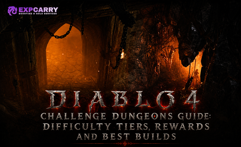 Diablo 4 Challenge Dungeons Guide: Difficulty Tiers, Rewards and Best Builds