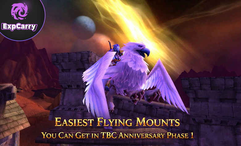 Die einfachsten Flugreittiere, die ihr in TBC Anniversary Phase 1 erhalten könnt