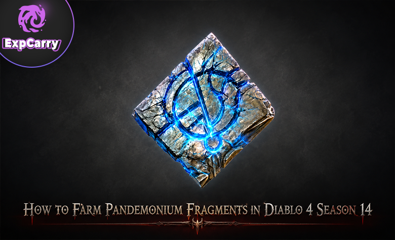 How to Farm Pandemonium Fragments in Diablo 4 Season 14 How to Farm Pandemonium Fragments in Diablo 4 Season 14