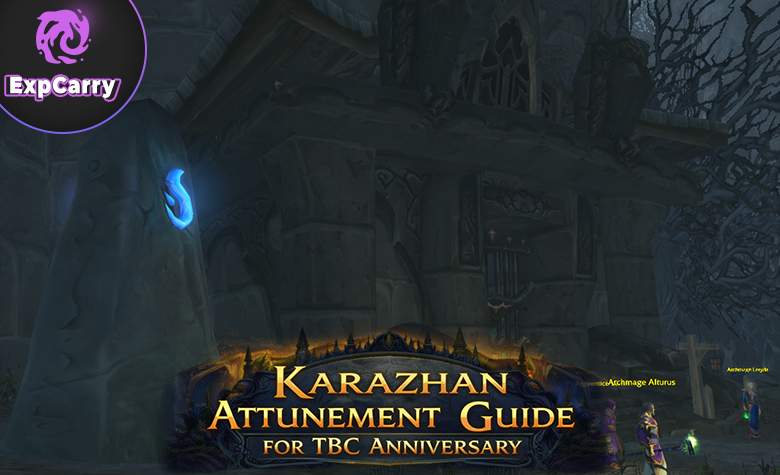 Karazhan Attunement Guide for TBC Anniversary