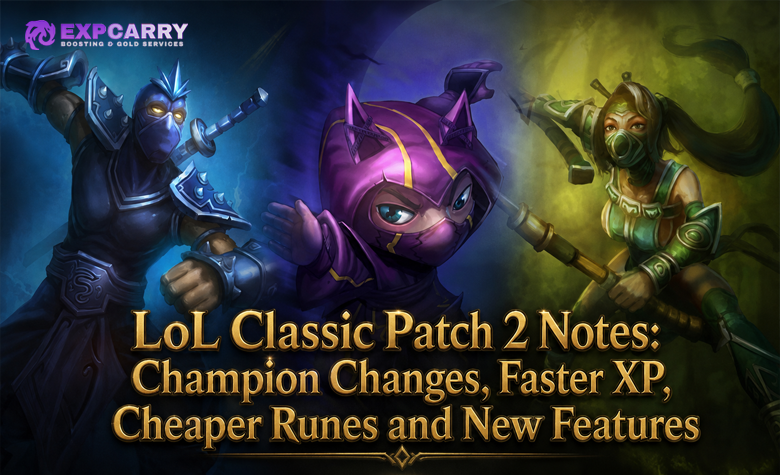 LoL Classic Patch 2 Notes: Champion Changes, Faster XP, Cheaper Runes and New Features