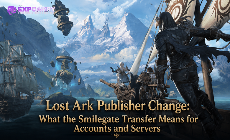 Lost Ark Publisher Change: What the Smilegate Transfer Means for Accounts and Servers