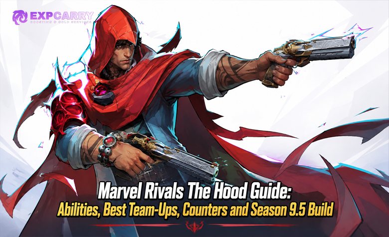 Marvel Rivals The Hood Guide: Abilities, Best Team-Ups, Counters and Season 9.5 Build