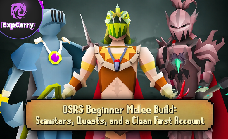 OSRS Beginner Melee Build: Scimitars, Quests, and a Clean First Account