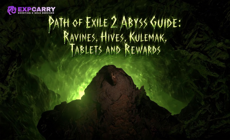 Path of Exile 2 Abyss Guide: Ravines, Hives, Kulemak, Tablets and Rewards Path of Exile 2 Abyss Guide: Ravines, Hives, Kulemak, Tablets and Rewards
