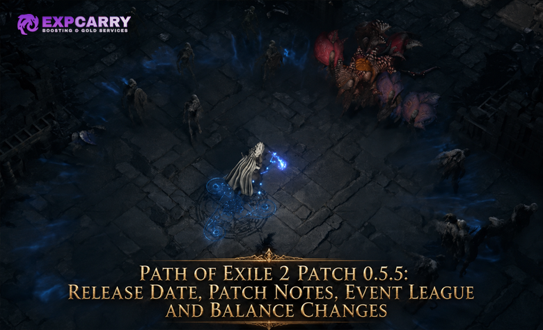 Path of Exile 2 Patch 0.5.5: Release Date, Patch Notes, Event League and Balance Changes