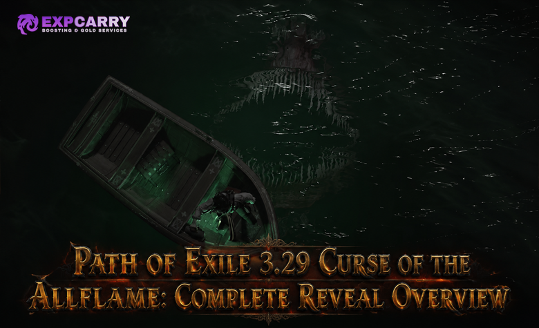 Path of Exile 3.29 Curse of the Allflame: Complete Reveal Overview