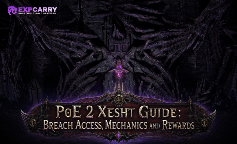 PoE 2 Xesht: Breachlord Sac and Boss Strategy