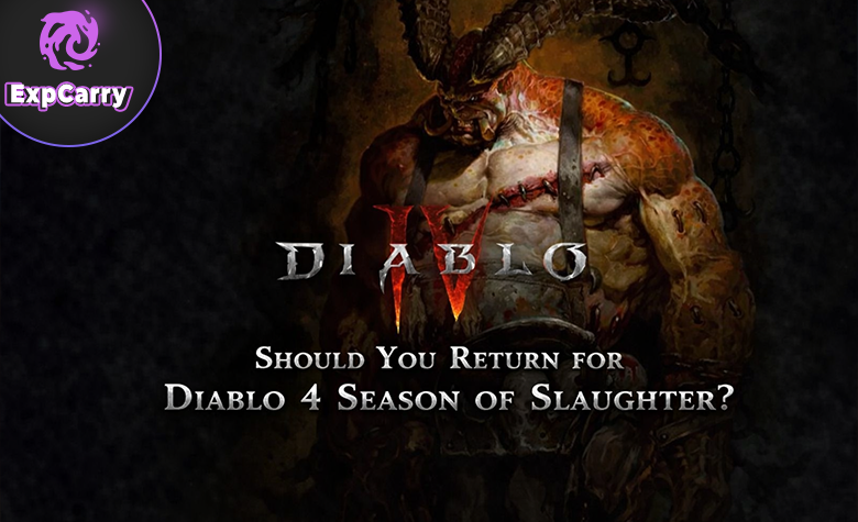Solltest du für Diablo 4: Season of Slaughter zurückkehren?