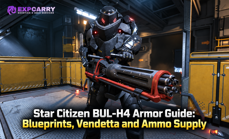 Star Citizen BUL-H4 Armor Guide: Blueprints, Vendetta and Ammo Supply
