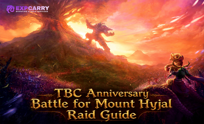 TBC Anniversary Battle for Mount Hyjal Raid Guide