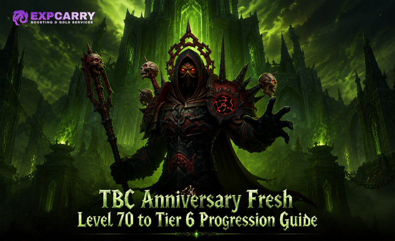 TBC Anniversary Fresh Level 70 to Tier 6 Progression Guide